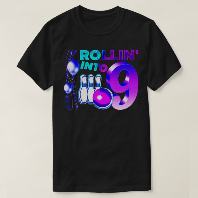 Rollin into 9 Bowling Birthday Party 9th Birthday  T Shirt (Design framsida)