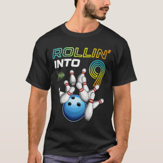 Rollin Into 9 Retro Bowling Birthday Party 9th Bir T Shirt