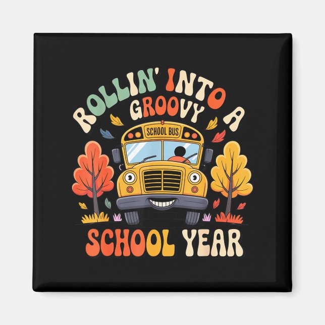 Rollin Into A Groovy School Year Retro School Bus  Magnet (Framsidan)