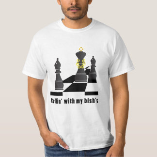 Rollin med min Bishs Tee
