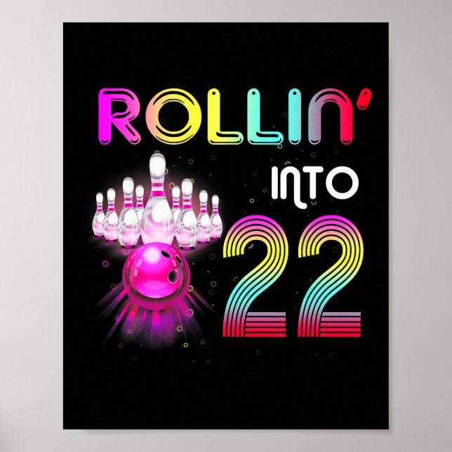 Rollin till 22 Bowling Födelsedagsfest 22nd Birthd Poster (Framsidan)