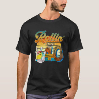Rollin till 40:e födelsedagen Bowlareare 40 år gam T Shirt