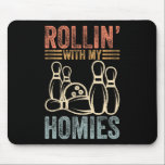 Rollin with my Homies Retro Bowling 6 Musmatta<br><div class="desc">Rollin with my Homies Retro Bowling 6</div>
