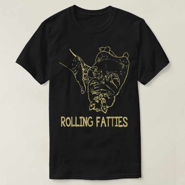Rolling Fatties Cat Funny Cat Lover T Shirt (Design framsida)
