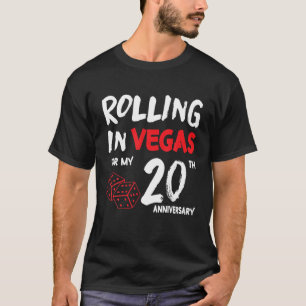 Rolling in Vegas för min 20-årsjubileum Bröllop M T Shirt