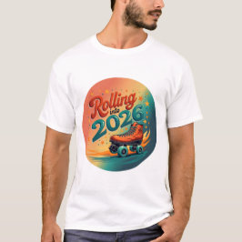 Rolling Into 2026 Retro Skate T Shirt