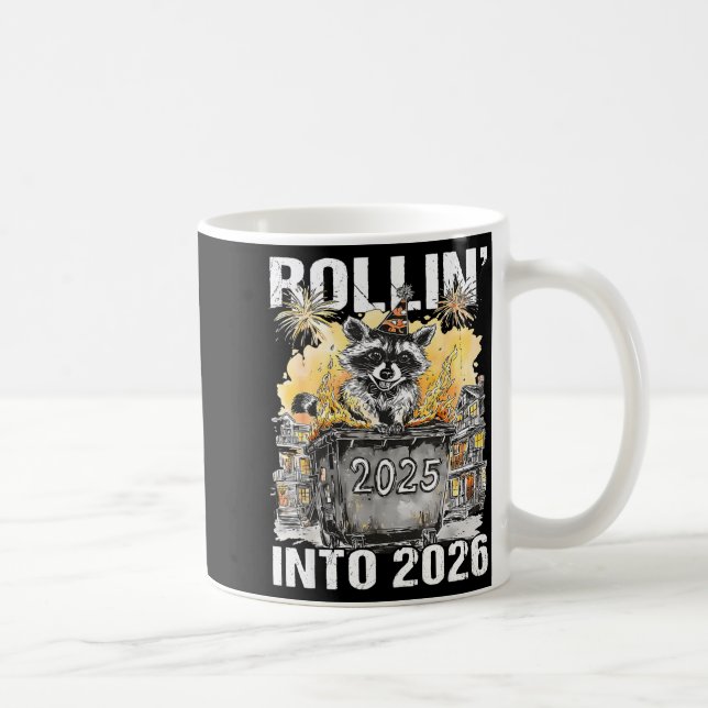 Rolling Into 2026 Trash Racoon Funny New Years Eve Kaffemugg (Höger)