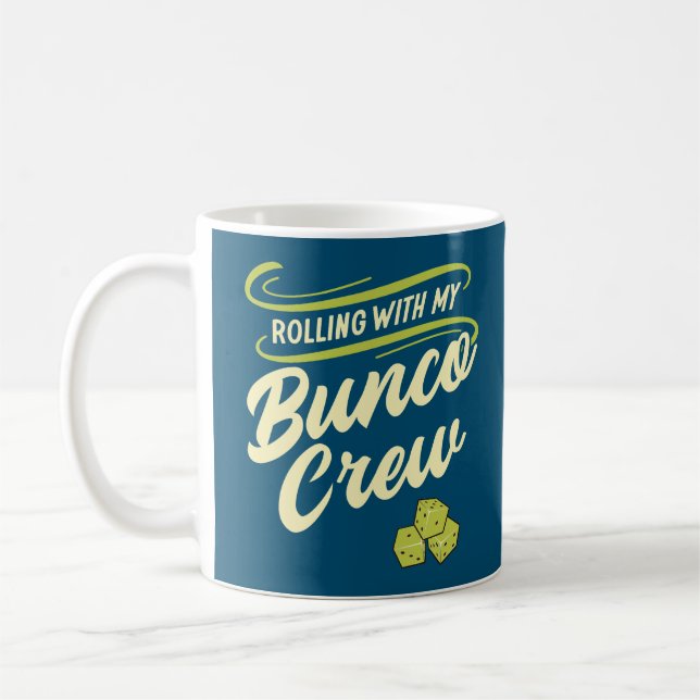 Rolling with My Bunco Crew Kaffemugg (Vänster)