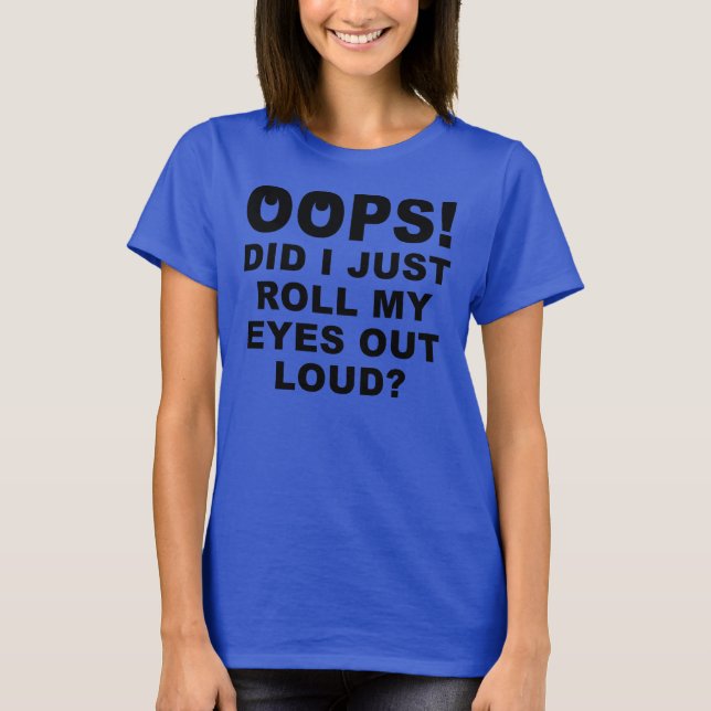 Rollla ögonen högt rolig t-shirt (Framsida)