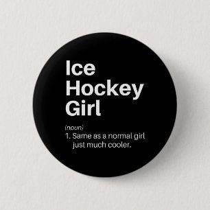 Rolllig definition av ishockeyflicka, rolig, stärk knapp