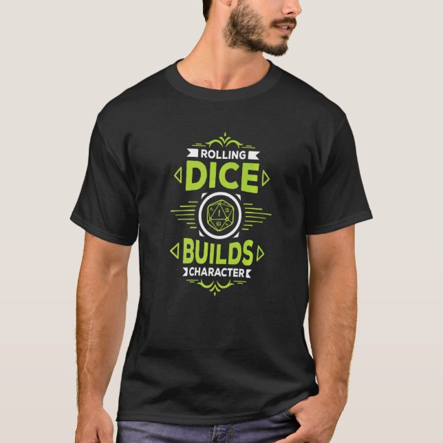 Rollspelare RPG-spel Rullande Tärning  1 T Shirt (Framsida)