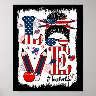 Rolsk kärlek Rojig tofs Lärare Liv Usa Flagga 4 ju Poster