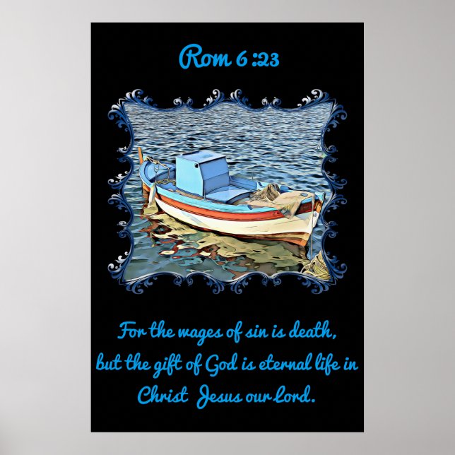 Rom 6:23 med en gammal båt i lugnens hav. poster (Framsidan)