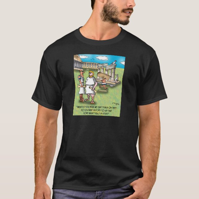 Rom Byggdes inte på en dag? T Shirt (Framsida)