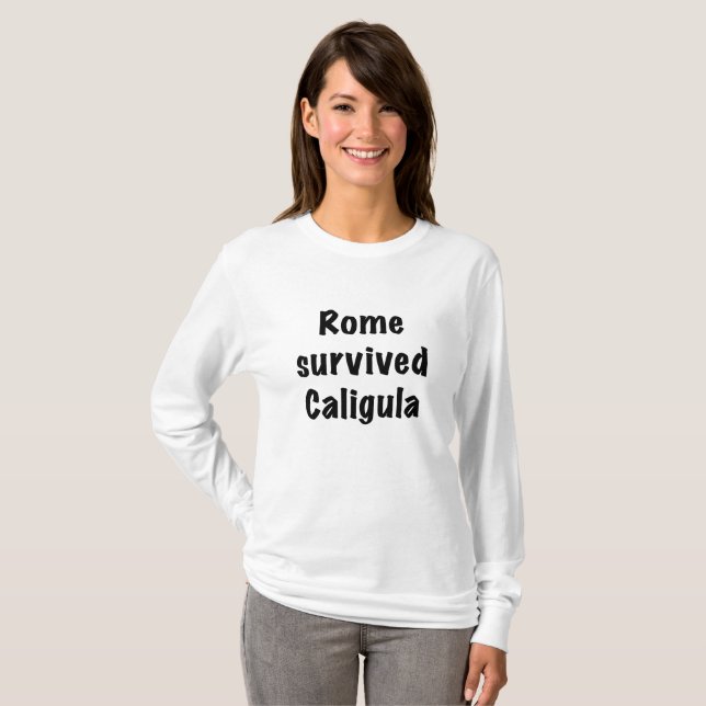 Rom överlevt Caligula T-shirt (Hel framsida)
