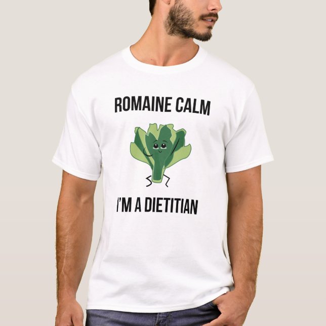 Romain Lugn I är en dietist T Shirt (Framsida)