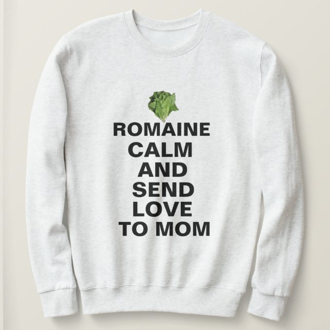 Romaine Lugn och Kärlek Sweatshirt - konstig Anpas T Shirt (Design framsida)