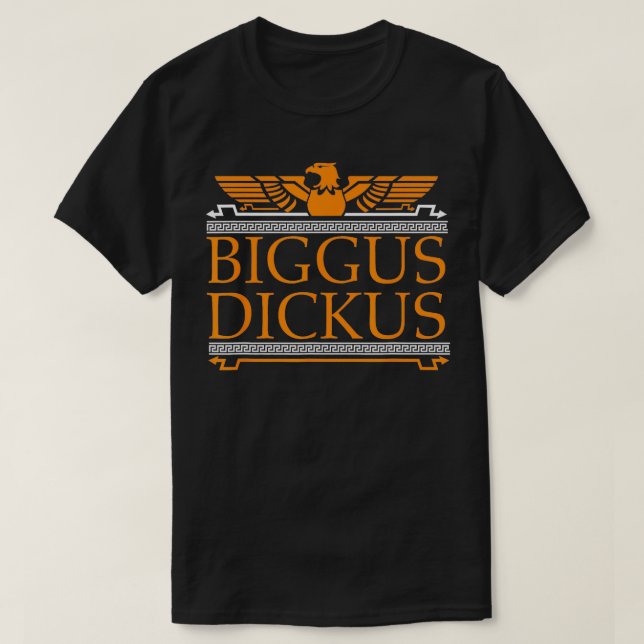 Roman Biggus Dickus Quote T Shirt (Design framsida)