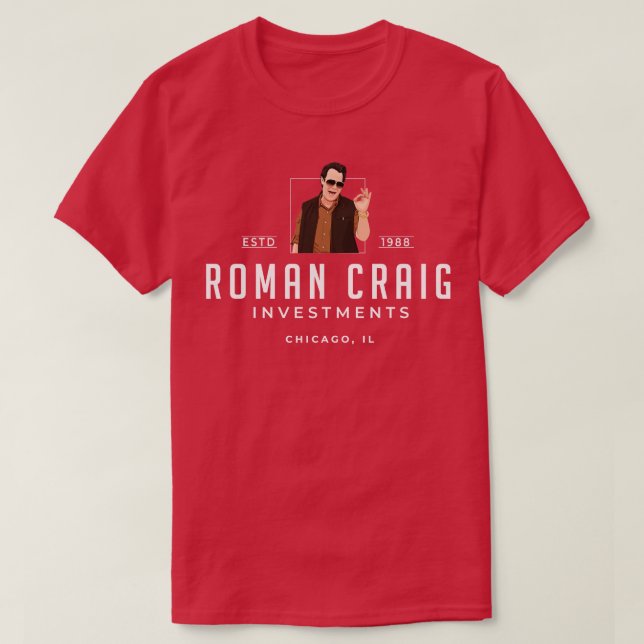 Roman Craig Investments Chicago IL Est 1988 1 T Shirt (Design framsida)