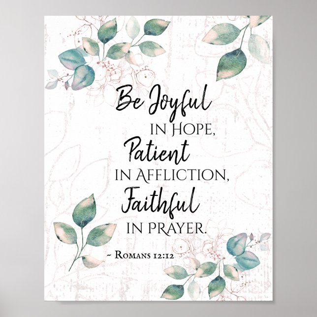 Romaner 12:12 Var Glatta i hoppet, Faithful i bön Poster (Framsidan)