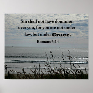 Romaner 6:14 Sin ska inte ha dominion... Poster