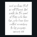 Romaner 8:28 poster<br><div class="desc">Och vi vet att i sak arbetar Gud för bran hos dem som kärlek honom,  som har kallats enligt sitt syfte. Romans 8:28 Watercolor Script</div>