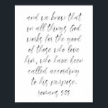 Romaner 8:28 poster<br><div class="desc">Och vi vet att i sak arbetar Gud för bran hos dem som kärlek honom,  som har kallats enligt sitt syfte. Romans 8:28 Watercolor Script</div>