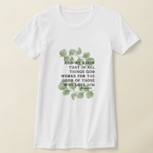 Romaner 8:28 t shirt