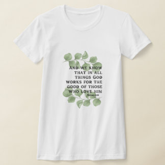 Romaner 8:28 t shirt