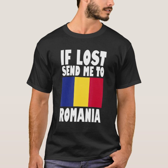 Romania Flag Design  If lost send me to Romania T Shirt (Framsida)