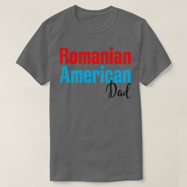 Romanian American Dad 3 T Shirt (Design framsida)