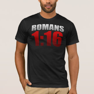 Romans1:16 Tee Shirt