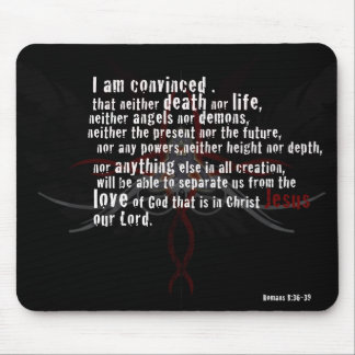 Romans8:36 - 39 - MousePad Musmatta