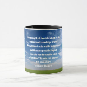 Romans 11:33,34 Oj rikernas djup båda Mugg