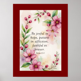 Romans 12:12 Custom Bible Verse Poster
