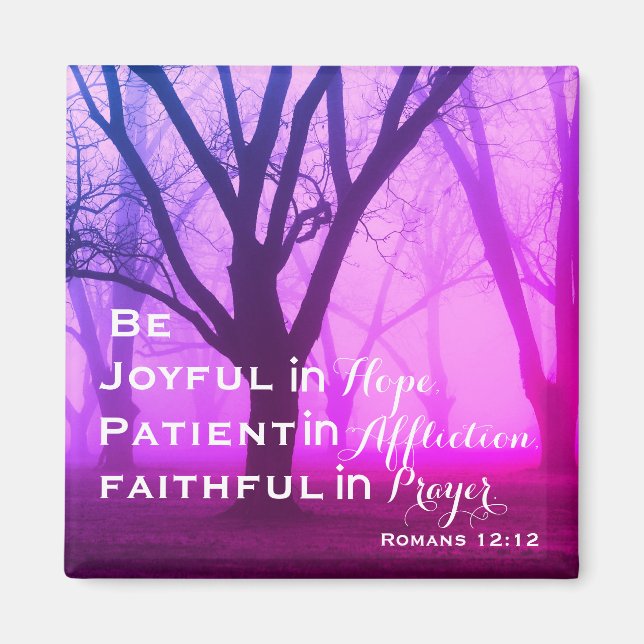 Romans, 12:12, inspirationell bibelverse magnet (Framsidan)