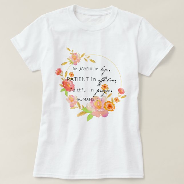 Romans 12:12 T-Shirt (Design framsida)