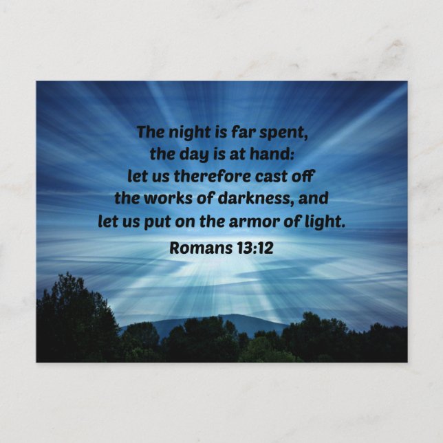 Romans 13:12 Natten är långt borta, dagen är på Vykort (Framsida)
