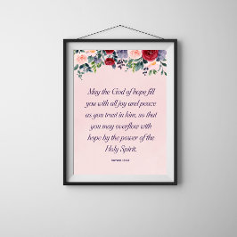 Romans 15:13 Christian Bible Verse Blommigt Art. Poster
