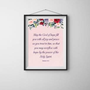 Romans 15:13 Christian Bible Verse Blommigt Art. Poster