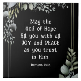 Romans 15:13 Hoppets Gud fyller dig med Joy Peace Kakelplatta