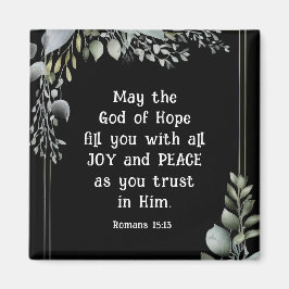 Romans 15:13 Hoppets Gud fyller dig med Joy Peace Magnet