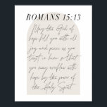 Romans 15:13 Minimal Boho Beige Arch-skript Poster<br><div class="desc">Må Gud önska er lycka och frid när ni litar på honom. -Romans 15:13 Minimal Boho Beige Arch-skript</div>