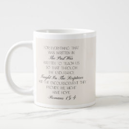 Romans 15:4 Hope Bible Verse Mug  Jumbo Mugg