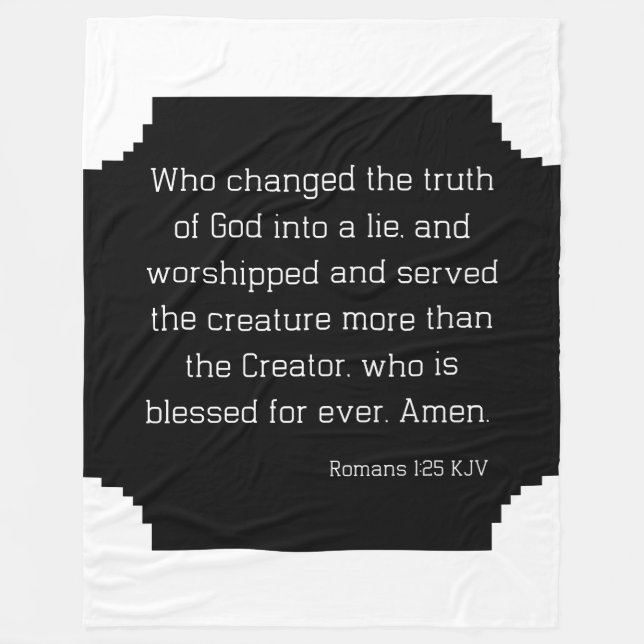 Romans 1:25 Bible Verse Quote KJV Fleecefilt (Framsidan)