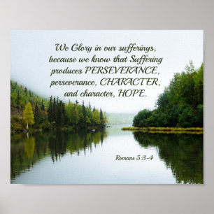 Romans 5:3-4 Vi Glory i vårt lidande Sjö Träd Poster