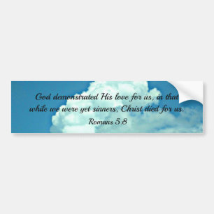 Romans 5:8 Gud demonstrerade hans kärlek för oss.. Bildekal