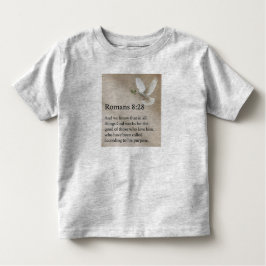 Romans 8:28 Bible Verse Toddler's Tee Shirt