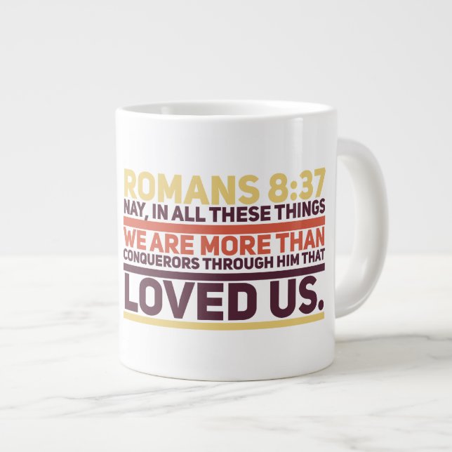 Romans 8:37 Jumbo Mugg (Framsida höger)