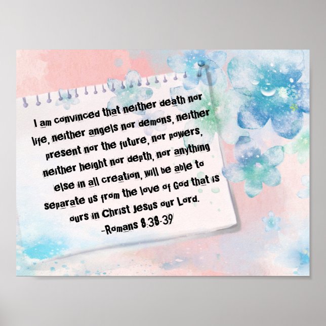 Romans 8:38-39 Bible Blommars Destiny's Destiny Poster (Framsidan)